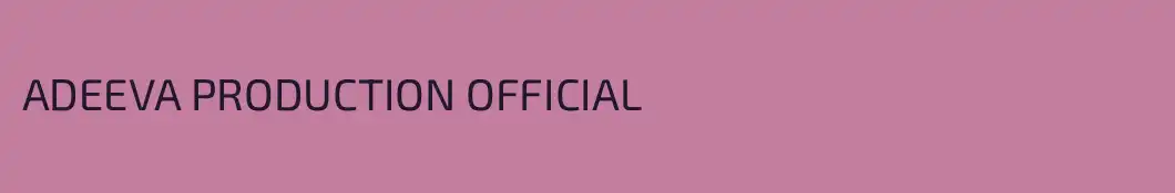 ADEEVA PRODUCTION OFFICIAL
